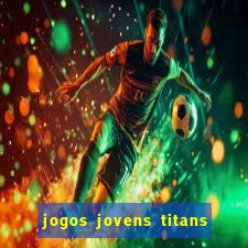 jogos jovens titans battle blitz